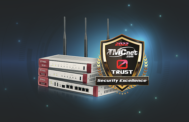 Zyxel Networks Awarded 2022 TMCnet Zero Trust Security Excellence Award