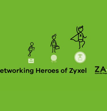 Launching Zyxel Smart Support as part of your ZAP Benefits!